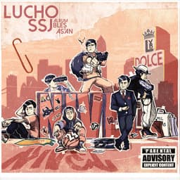 Perdóname Si Llego Tarde — LUCHITO SSJ