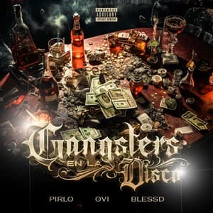 Gangsters en la Disco — PIRLO