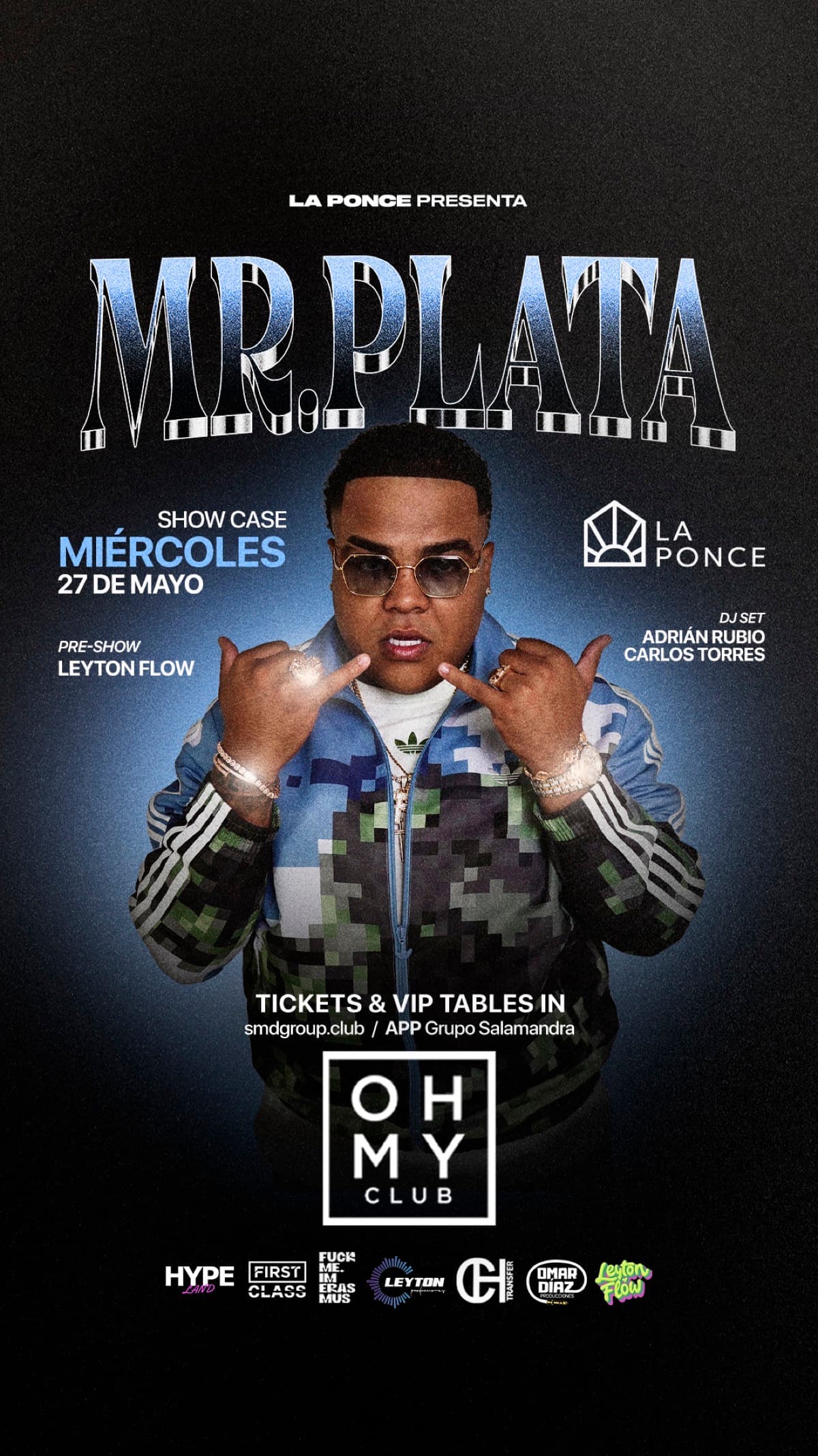 MR. PLATA — 27 Mayo 2026 · Oh My Club · Madrid